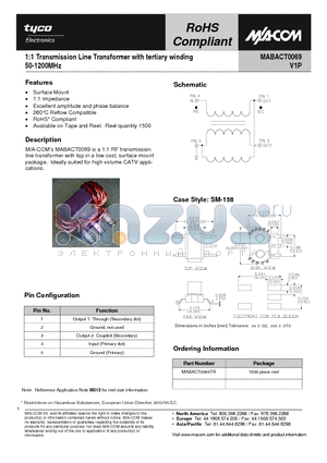 MABACT0069 datasheet - 1:1 Transmission Line Transformer with tertiary winding 50-1200MHz