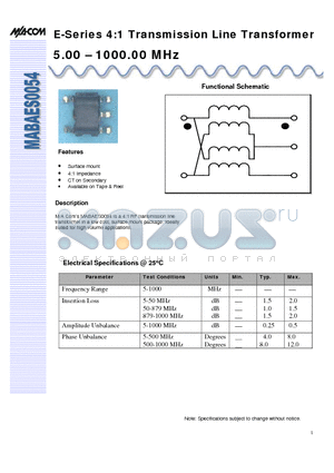 MABAES0054 datasheet - E-Series 4:1 Transmission Line Transformer 5.00 - 1000.00 MHz