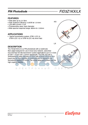 FID3Z1LX datasheet - The FID3Z1KX/LX is a PIN photodiode with a multimode fiber pigtail designed for use in local area network