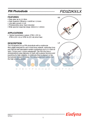 FID3Z2KX datasheet - The FID3Z2KX/LX is a PIN photodiode with a multimode fiber pigtail designed for use in local area network