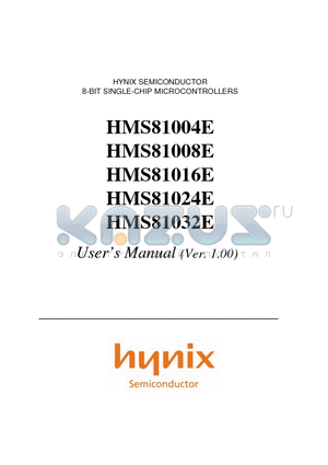 HMS81004E datasheet - HYNIX SEMICONDUCTOR 8-BIT SINGLE-CHIP MICROCONTROLLERS