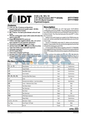 IDT71T75602S150PFI datasheet - 512K x 36, 1M x 18 2.5V Synchronous ZBT SRAMs 2.5V I/O, Burst Counter Pipelined Outputs