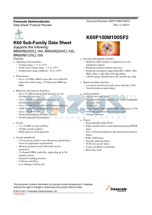 MK60X256VLL100 datasheet - Up to 100 MHz ARM Cortex-M4 core with DSP instructions delivering 1.25 Dhrystone MIPS per MHz