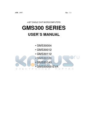 GMS30120 datasheet - 4-BIT SINGLE CHIP MICROCOMPUTERS