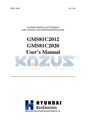 GMS81C2012 datasheet - HYUNDAI MICRO ELECTRONICS 8-BIT SINGLE-CHIP MICROCONTROLLERS