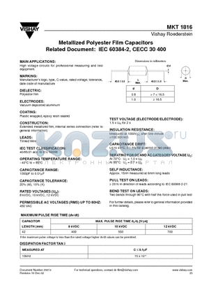 MKT1816 datasheet - Metallized Polyester Film Capacitors Related Document: IEC 60384-2, CECC 30 400