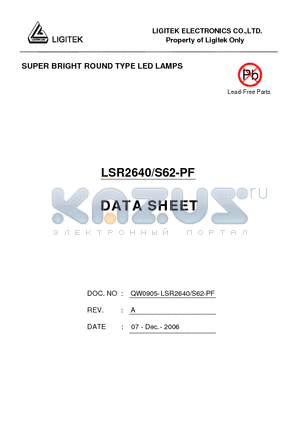 LSR2640-S62-PF datasheet - SUPER BRIGHT ROUND TYPE LED LAMPS