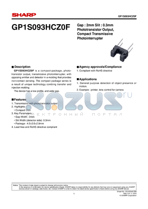 GP1S093HCZ0F datasheet - Gap : 2mm Slit : 0.3mm Phototransistor Output, Compact Transmissive Photointerrupter