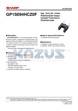 GP1S094HCZ0F datasheet - Gap : 3mm, Slit : 0.3mm Phototransistor Output, Compact Transmissive Photointerrupter