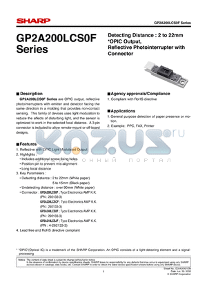 GP2A200LCSCF datasheet - Detecting Distance : 2 to 22mm OPIC Output, Refl ective Photointerrupter with Connector