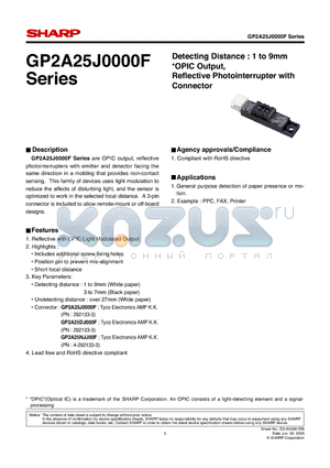 GP2A25J0000F datasheet - Detecting Distance : 1 to 9mm OPIC Output, Refl ective Photointerrupter with Connector