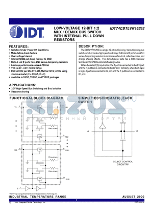 IDT74CBTLVR16292PV datasheet - LOW-VOLTAGE 12-BIT 1:2 MUX / DEMUX BUS SWITCH WITH INTERNAL PULL DOWN RESISTORS