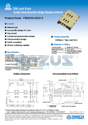 FMS006-5000-0_09 datasheet - SIM card 6-pin Contact bend prevention design Manual connector
