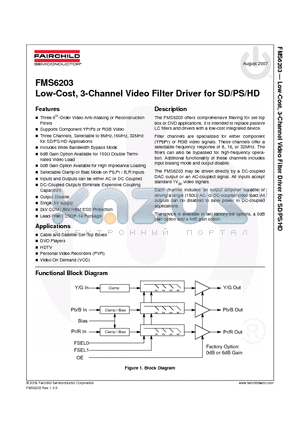 FMS6203MTC1406X datasheet - Low-Cost, 3-Channel Video Filter Driver for SD/PS/HD