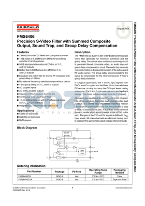 FMS6406_06 datasheet - Precision S-Video Filter with Summed Composite Output, Sound Trap, and Group Delay Compensation