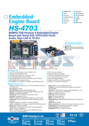 HS-4703 datasheet - 800MHz FSB Pentium 4 Embedded Engine Board With Serial ATA, CRT/LVDS Panel, Audio Giga LAN & TV-Out