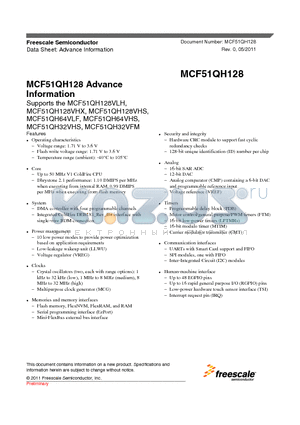 MCF51QH128VHX datasheet - Advance Information Temperature range (ambient): -40`C to 105`C