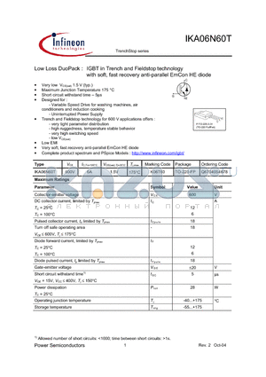 IKA06N60T datasheet - Low Loss DuoPack : IGBT in Trench and Fieldstop technology with soft, fast recovery anti-parallel EmCon HE diode