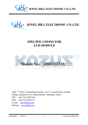 JHB12232A datasheet - The JHB12232A is a 122 x 32 Dots Graphics LCD module. It has a STN panel composed of 122 segments and 32 commons. The LCM can be easily accessed by micro-controller via parallel interface.