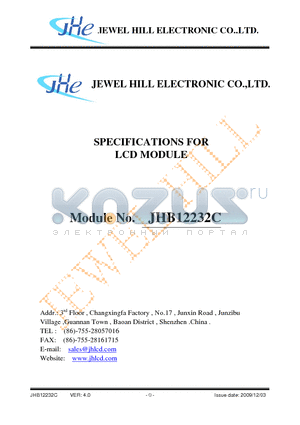 JHB12232C datasheet - The JHB12232C is a 122 x 32 Dots Graphics LCD module. It has a STN panel composed of 122 segments and 32 commons. The LCM can be easily accessed by micro-controller via parallel interface.