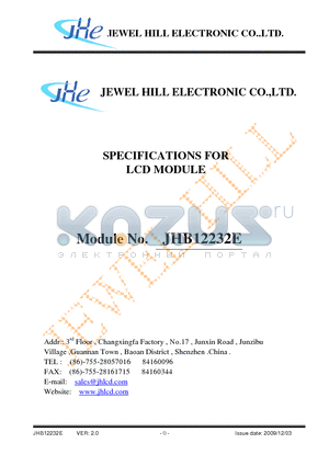 JHB12232E datasheet - The JHB12232E is a 122 x 32 Dots Graphics LCD module. It has a STN panel composed of 122 segments and 32 commons. The LCM can be easily accessed by micro-controller via parallel interface.