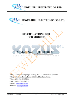 JHB1601A datasheet - The JHB1601A is a 16C x 1L Character LCD module. It has a STN panel composed of 2x40 segments and 16 commons. The LCM can be easily accessed by micro-controller via parallel interface.