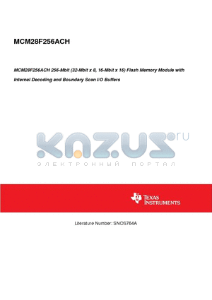 MCM28F256ACH datasheet - 256-Mbit (32-Mbit x 8, 16-Mbit x 16) Flash Memory Module with Internal Decoding and Boundary Scan I/O Buffers