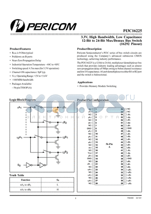 PI3C16225A datasheet - 3.3V, High Bandwidth, Low Capacitance 12-Bit to 24-Bit Mux/Demux Bus Switch (16292 Pinout)