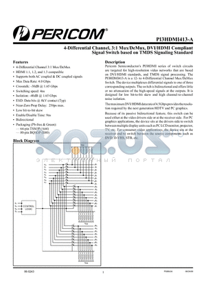 PI3HDMI413-AAE datasheet - 4-Differential Channel, 3:1 Mux/DeMux, DVI/HDMI Compliant Signal Switch based on TMDS Signaling Standard