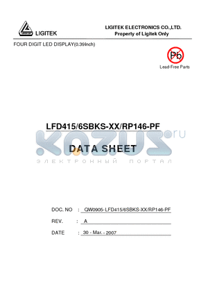 LFD415-6SBKS-XX-RP146-PF datasheet - FOUR DIGIT LED DISPLAY(0.39Inch)