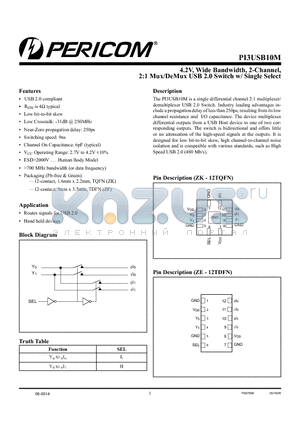 PI3USB10MZEE datasheet - 4.2V, Wide Bandwidth, 2-Channel 2:1 Mux/DeMux USB 2.0 Switch w/ Single Select