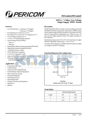 PI5A4624 datasheet - SOTINY 1-Ohm, Low-Voltage Single-Supply SPDT Switch