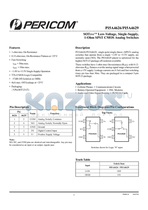 PI5A4626TX datasheet - SOTINY Low-Voltage, Single-Supply 1-Ohm SPST CMOS Analog Switches