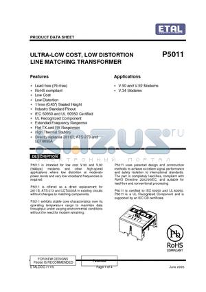 P5011 datasheet - ULTRA-LOW COST, LOW DISTORTION LINE MATCHING TRANSFORMER