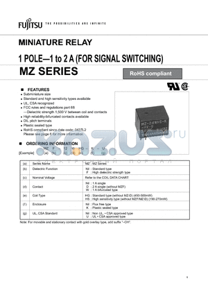 MZ-12HS-K datasheet - MINIATURE RELAY 1 POLE-1 to 2 A (FOR SIGNAL SWITCHING)