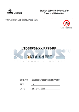LTD385/62-XX/RP75-PF datasheet - TRIPLE DIGIT LED DISPLAY