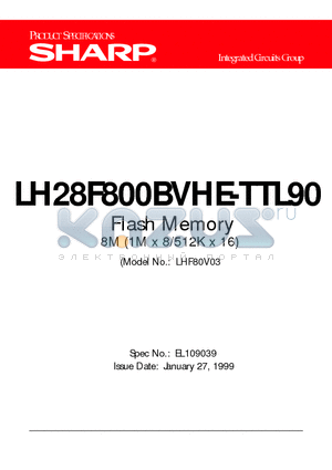 LH28F800BVHE-TTL90 datasheet - Flash Memory 8M (1M x 8/512K x 160