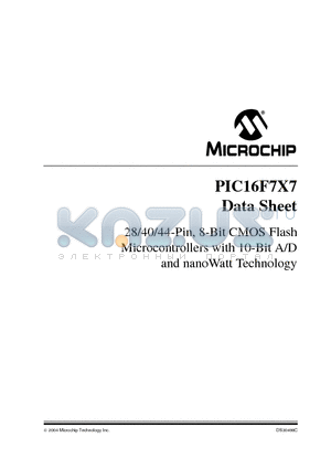 PIC16F7X7 datasheet - 28/40/44-Pin, 8-Bit CMOS Flash Microcontrollers with 10-Bit A/D and nanoWatt Technology