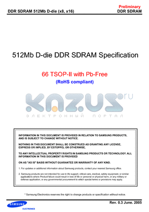 K4H510838D-UC/LB3 datasheet - 512Mb D-die DDR SDRAM Specification 66 TSOP-II with Pb-Free (RoHS compliant)