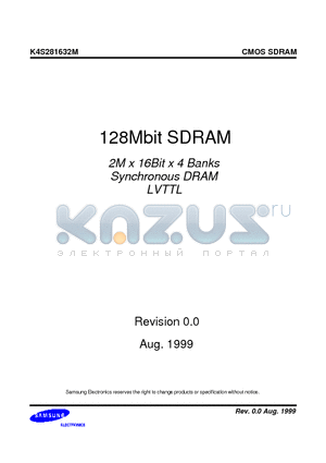 K4S281632M datasheet - 128Mbit SDRAM 2M x 16Bit x 4 Banks Synchronous DRAM LVTTL