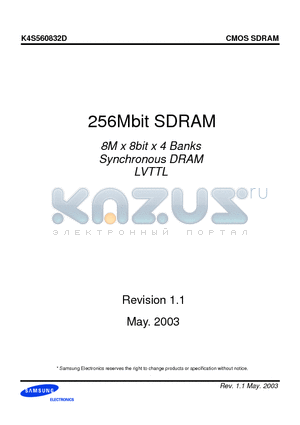 K4S560832D-TC/L1L datasheet - 256Mbit SDRAM 8M x 8bit x 4 Banks Synchronous DRAM LVTTL