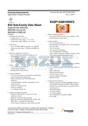 K52P144M100SF2 datasheet - Up to 100 MHz ARM Cortex-M4 core with DSP instructions delivering 1.25 Dhrystone MIPS per MHz