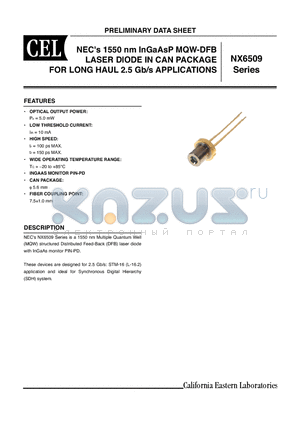 NX6509GH-AZ datasheet - NECs 1550 nm InGaAsP MQW-DFB LASER DIODE IN CAN PACKAGE FOR LONG HAUL 2.5 Gb/s APPLICATIONS