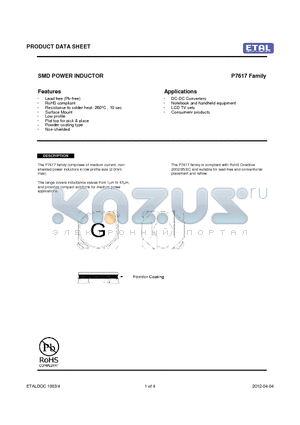 P7617 datasheet - The P7617 family comprises of medium current, non-shielded power inductors in low profile size (2.0mm max).