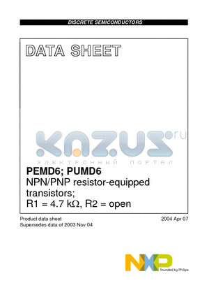 PUMD6 datasheet - NPN/PNP resistor-equipped transistors; R1 = 4.7 kY, R2 = open