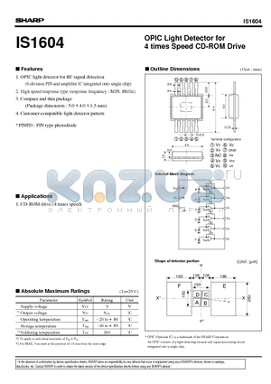 IS1604 datasheet - OPIC Light Detector for 4 times Speed CD-ROM Drive