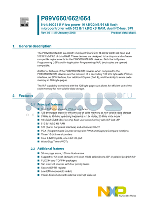 P89V660FBC datasheet - 8-bit 80C51 5 V low power 16 kB/32 kB/64 kB flash microcontroller with 512 B/1 kB/2 kB RAM, dual I2C-bus, SPI