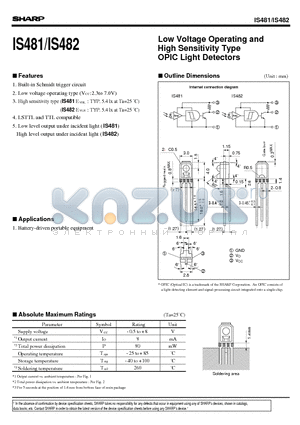 IS481 datasheet - Low Voltage Operating and High Sensitivity Type OPIC Light Detectors