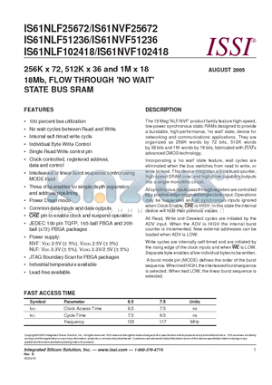 IS61NLF25672 datasheet - 256K x 72, 512K x 36 and 1M x 18 18Mb, FLOW THROUGH (NO WAIT) STATE BUS SRAM