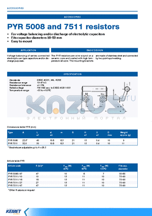 PYR5008 datasheet - For voltage balancing and/or discharge of electrolytic capacitors